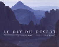 Jean-Claude Boré et Gil Pidoux - Le dit du désert.
