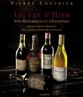Pierre Chevrier - Le vin d'hier - Vins historiques et d'exception.