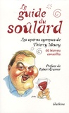Thierry Meury - Le guide du soûlard - 66 Bistrots conseillés dont 16 de personnalités amies.
