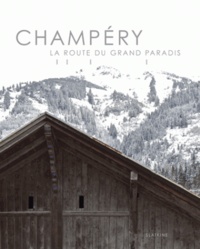 Christian Menu - Champéry - La route du Grand Paradis.