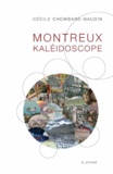 Cécile Chombard Gaudin - Montreux kaléidoscope.