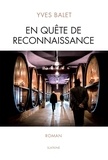 Yves Balet - En quête de reconnaissance.