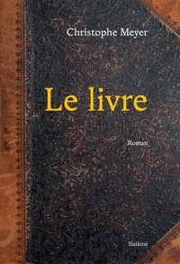 Christophe Meyer - Le livre.