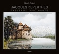 Alberto Odero - Jacques Deperthes - Tableaux fascinants.