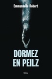 Emmanuelle Robert - Dormez en Peilz.