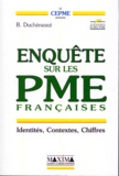 Bertrand Duchéneaut - Enquetes Sur Les Pme Francaises. Identites, Contextes, Chiffres.