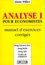 Alain Piller - Analyse Pour Economistes. Tome 1, Manuel D'Exercices Corriges.
