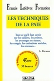 Arlette Recassa - Les Techniques De La Paie. 2eme Edition.