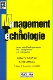 Thierry Grange et Loïck Roche - Management & Technologie. Pour Un Developpement De L'Imaginaire En Entreprise.