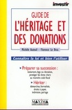 Michèle Auteuil et Florence Le Bras - Guide De L'Heritage Et Des Donations.