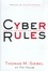 Pat House et Thomas M. Siebel - Cyber Rules. Strategies Pour Exceller Dans L'E-Commerce.