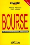 André Kovacs - Bourse. Les Nouvelles Strategies Pour Gagner, 2eme Edition.