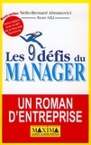 Nello-Bernard Abramovici - Les 9 Defis Du Manager. 2eme Edition.