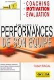 Robert Bacal - Ameliorer Les Performances De Son Equipe.