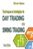 Olivier Seban - Techniques et stratégies de day trading et swing trading.