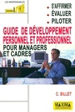 Claude Billet - Guide de développement personnel et professionnel pour managers et cadres.