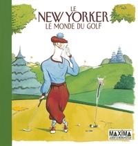 Robert Mankoff - Le New Yorker - Le monde du golf.