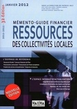 Patrice Joly - Mémento-Guide financier Ressources des collectivités locales 2011-2012.