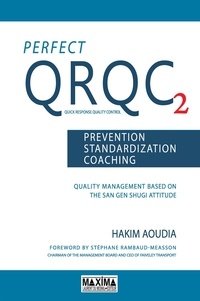 Hakim Aoudia - Perfect QRQC - Volume 2, Prevention, standardization, coaching.