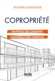 Richard Scaglione - Copropriété - Maîtrise des charges et contrôle des comptes.