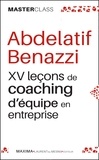 Abdelatif Benazzi - XV leçons de coaching d'équipe en entreprise.