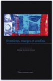 Corinne Alexandre-Garner - Frontières, marges et confins.