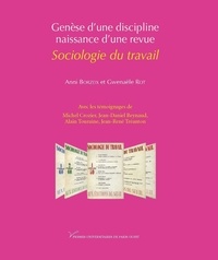 Anni Borzeix et Gwenaële Rot - Sociologie du travail - Genèse d'une discipline, naissance d'une revue.
