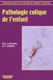 P Vergnes - Pathologie Colique De L'Enfant.