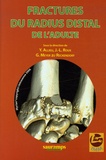 Yves Allieu et J-L Roux - Fractures du Radius Distal de l'Adulte.