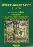 Laurent Visier - Médecine, Maladie, Société - Le cancer.