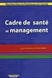 Franck Gatto - Cadre de santé et management.