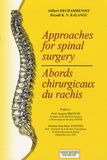Gilbert Dechambenoit et Kazadi K. N. Kalangu - Abords chirurgicaux du rachis - Edition bilingue français-anglais.