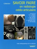 Jean-Denis Laredo et Marc Wybier - Savoir faire en radiologie ostéo-articulaire.