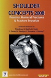 Pascal Boileau - Shoulder Concepts 2008 - Proximal humeral fractures & fracture sequelae.