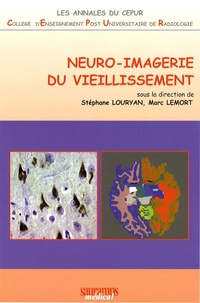 Stéphane Louryan et Marc Lemort - Neuro-imagerie du vieillissement.