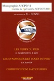 Jean-Luc Besse - Journée de Spécialités SOFCOT 2008 - Les Nerfs du pied ; Les syndromes des loges du pied ; Communications particulières.
