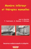 Philippe Vautravers et Dominique Bonneau - Membre inférieur et thérapies manuelles.