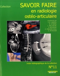 Jean-Denis Laredo - Savoir faire en radiologie ostéo-articulaire.