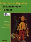 Benoit de Billy et Jean Langlais - Reprises et séquelles en traumatologie de l'enfant.