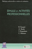Bernard Fouquet et Agnès Roulet - Epaule et activités professionnelles.