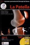 David Dejour et Michel Bonnin - La Patella - 15e Journées lyonnaises de chirurgie du genou.