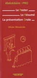 Olivier Mouterde - Abécédaire : Pro - Le Poster, le résumé, la présentation orale.