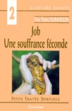 Pierre Dumoulin - Job. Une Souffrance Feconde.