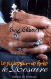 Guy Gilbert - Le Rosaire - Le plus bel album de famille.