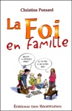 Christine Ponsard - La Foi En Famille.