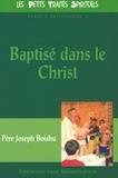 Joseph Boishu - Baptisé dans le Christ.