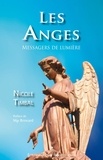 Nicole Timbal - Les Anges, messagers de lumière.