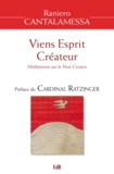 Raniero Cantalamessa - Viens Esprit Créateur - Méditations sur le Veni Creator.