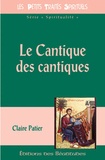 Claire Patier - Le Cantique des cantiques - La voix de l'Amour.