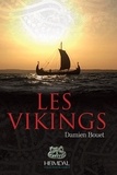 Damien Bouet - Les Vikings.